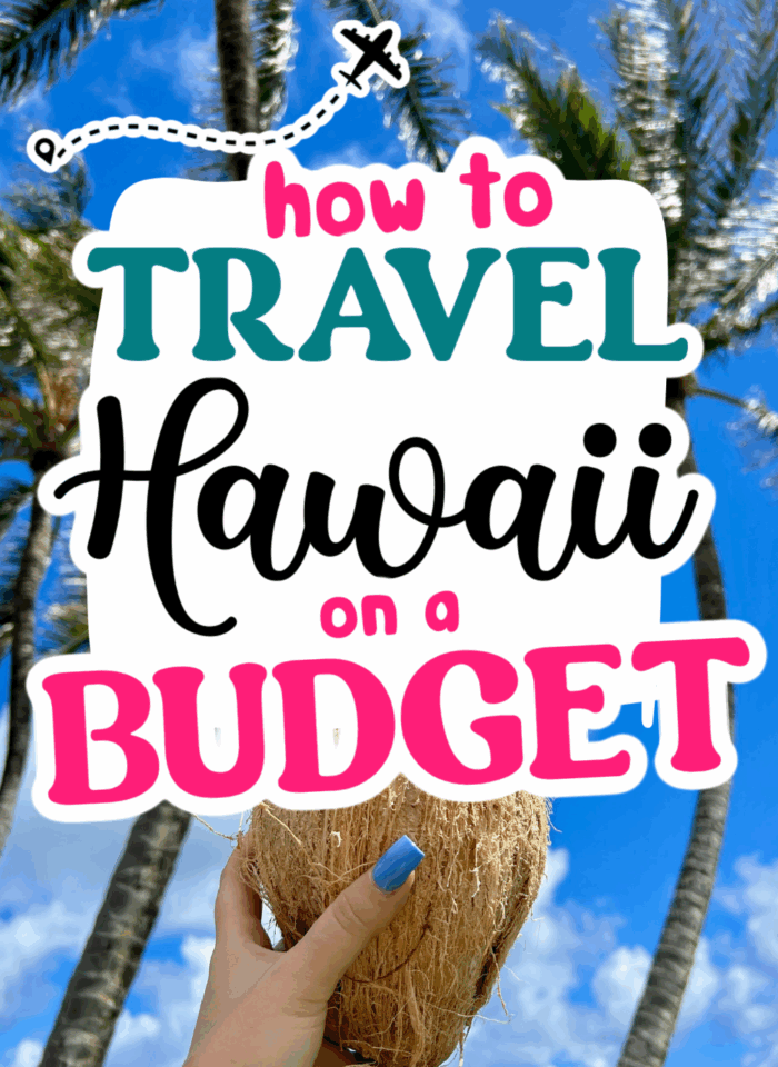 hawaii travel on a budget tips