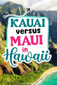 maui vs kauai hawaii tips
