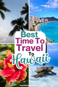when to travel to hawaii guide