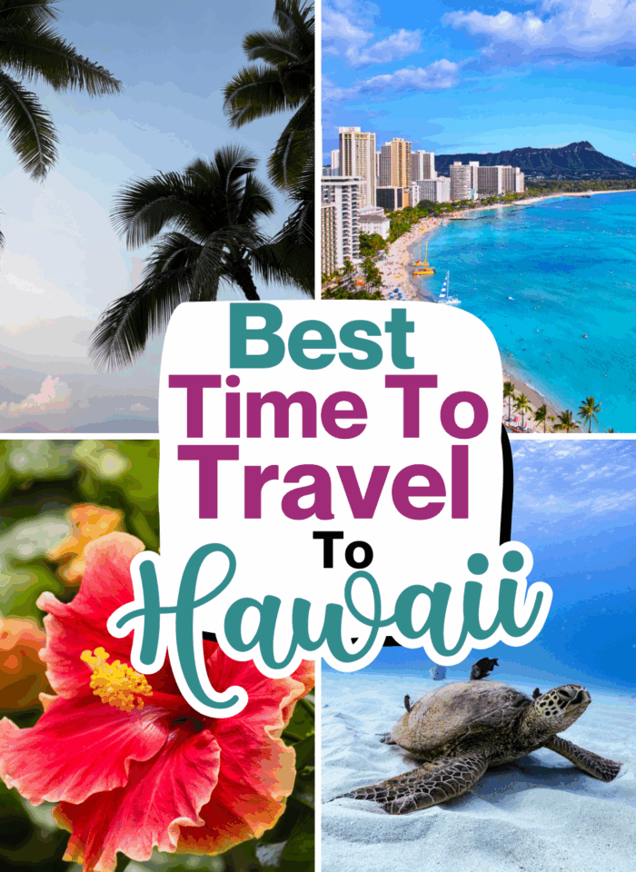 when to travel to hawaii guide